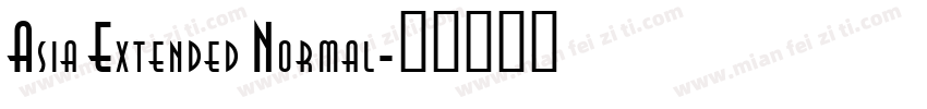 Asia Extended Normal字体转换